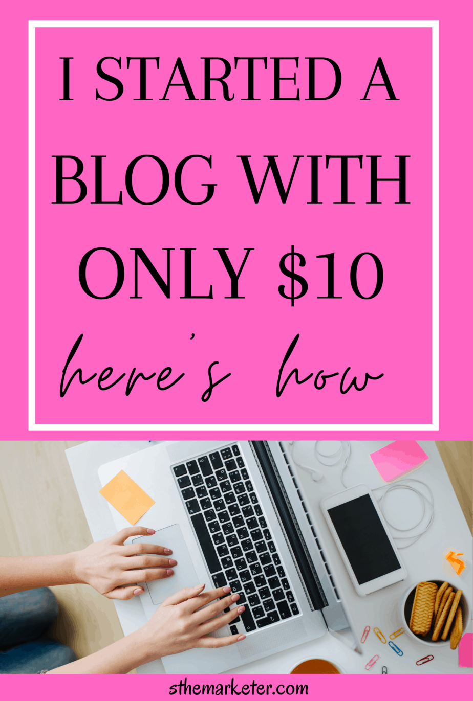 You are currently viewing How to Start a Blog with Less Than $10:The Beginner’s Guide