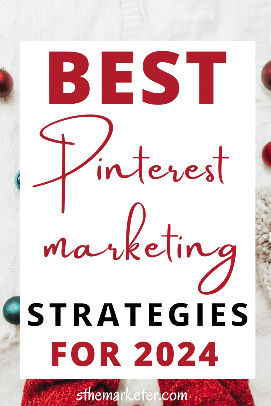 You are currently viewing 15 Easy Pinterest Marketing Strategies For Growth & Traffic In 2024