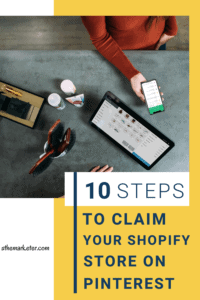 Read more about the article How to Claim your Shopify Website Store on Pinterest